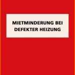 Größte Vorlage Für Eine Mietminderung Bei Defekter Heizung