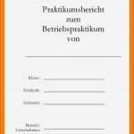 Hervorragend 9 Praktikumsbericht Deckblatt Vorlage