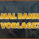 Limitierte Auflage Beste Kanal Banner Vorlage Deutsch German Full Hd