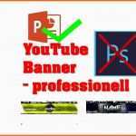 Perfekt Youtube Banner Vorlage Erstellen Ohne Shop