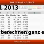 Unvergesslich Alter Berechnen In Excel Jahre Monate Tage Stunden